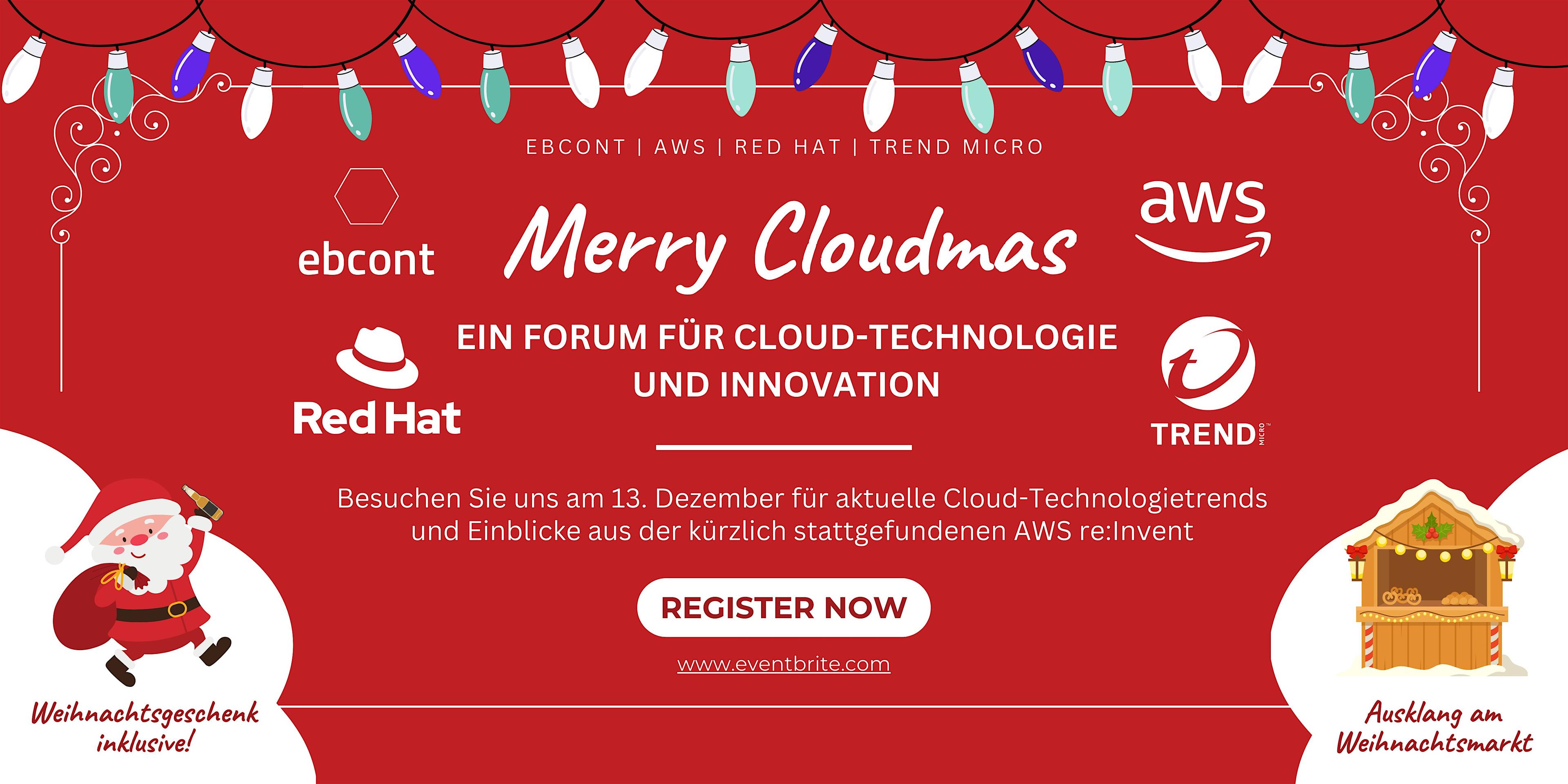 "Merry Cloudmas" - Ein Forum für Cloud-Technologie und Innovation