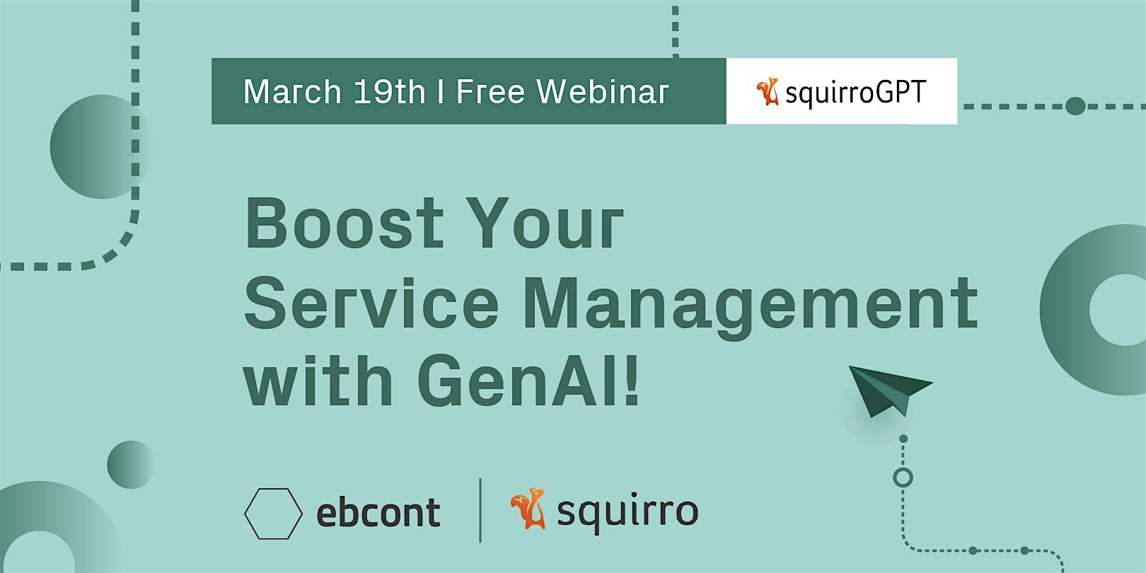Free Webinar: Boost Your Service Management to New Heights with GenAI